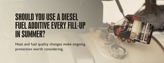 Should you use a diesel fuel additive every fill-up in summer? Heat and fuel quality changes make ongoing protection worth considering.